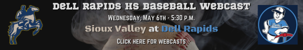 Dell Rapids Baseball Webcast - May 6th