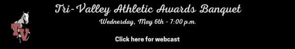 Tri-Valley Awards Banquet Webcast - May 6th